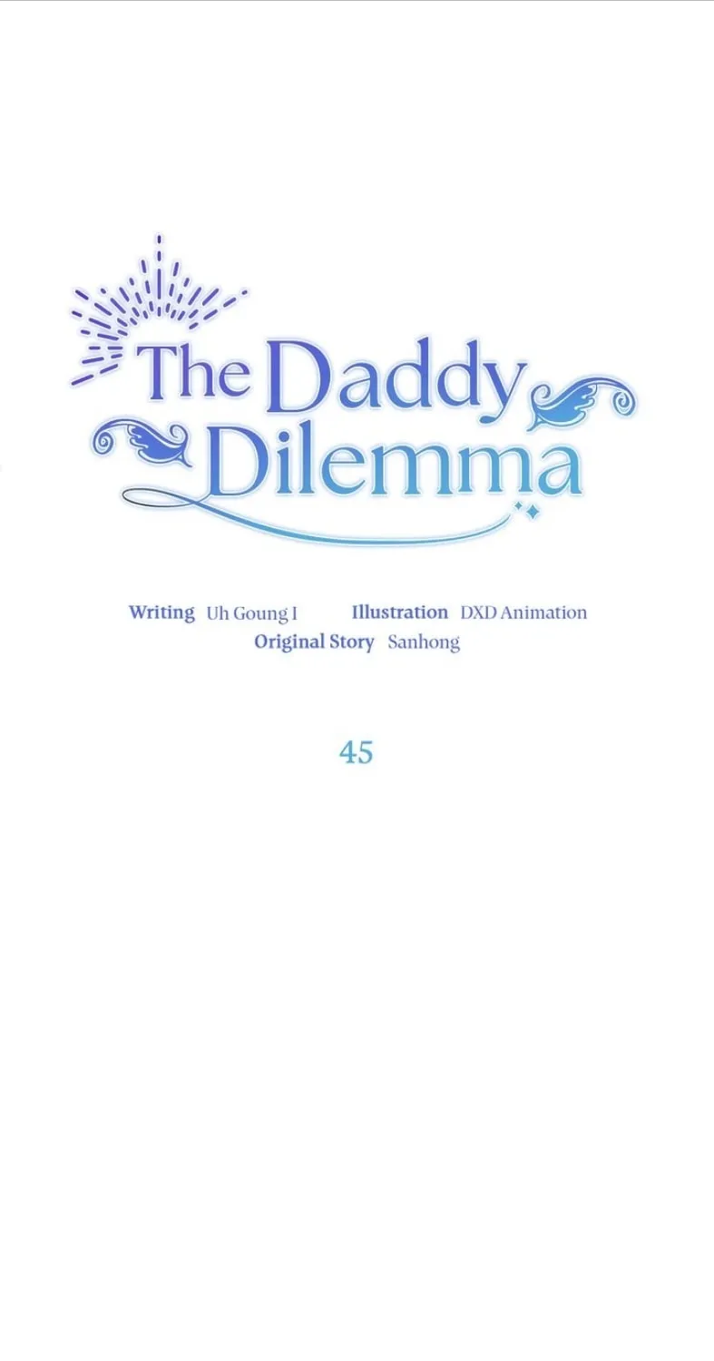 The Daddy Dilemma Chapter 45 page 1 - 