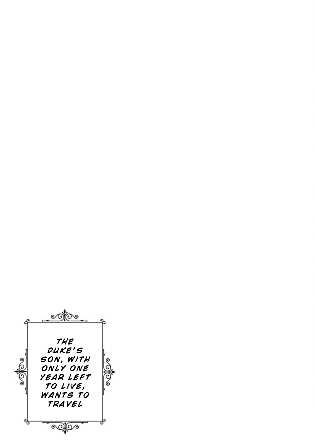 The Duke’s Son with One Year to Live Wants to Travel Chapter 5 page 1 - 