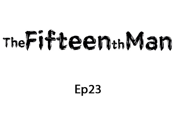 The Fifteenth Man Chapter 23 page 2 - 