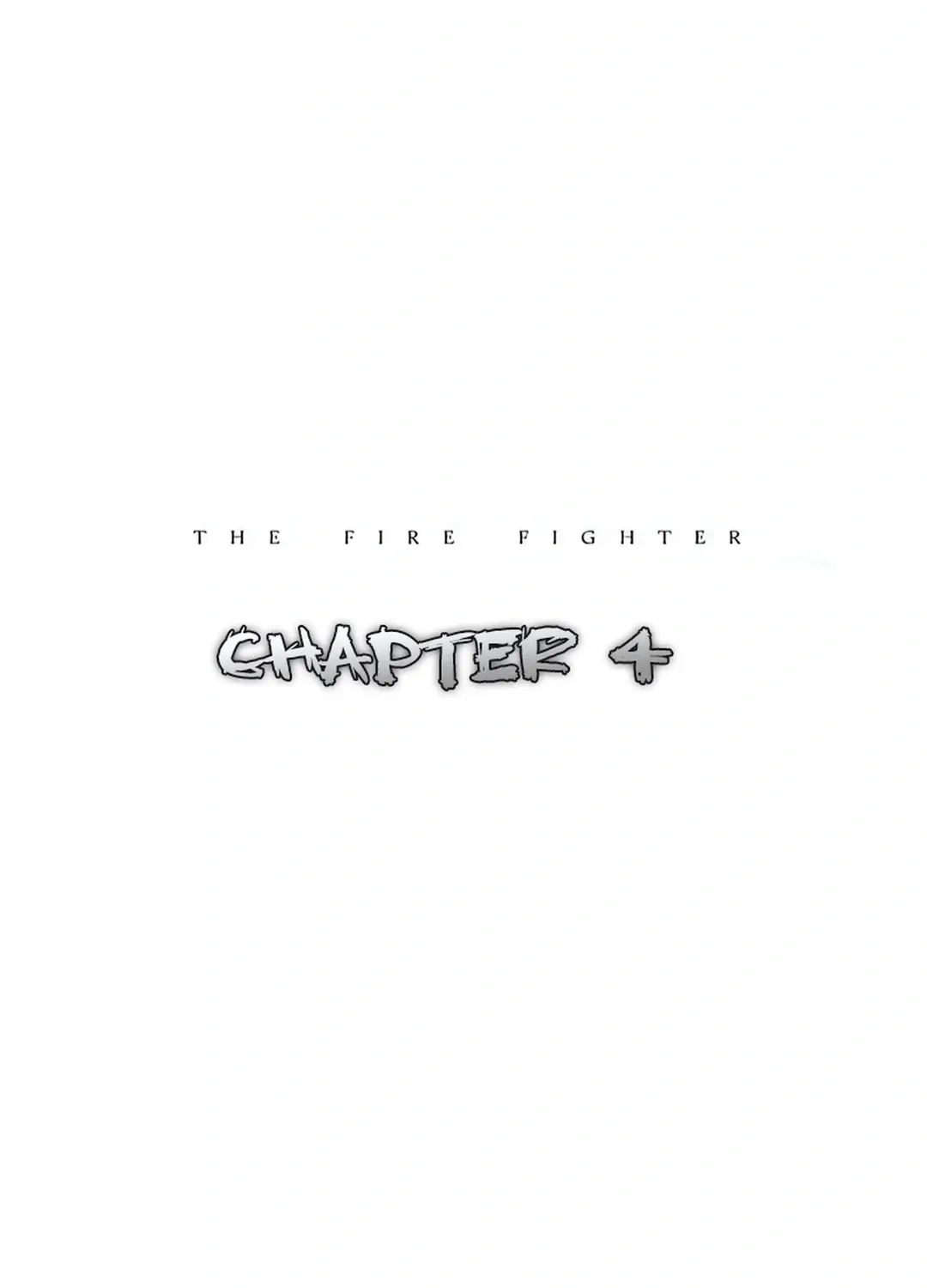 The Fire Fighter Chapter 4 page 10 - 