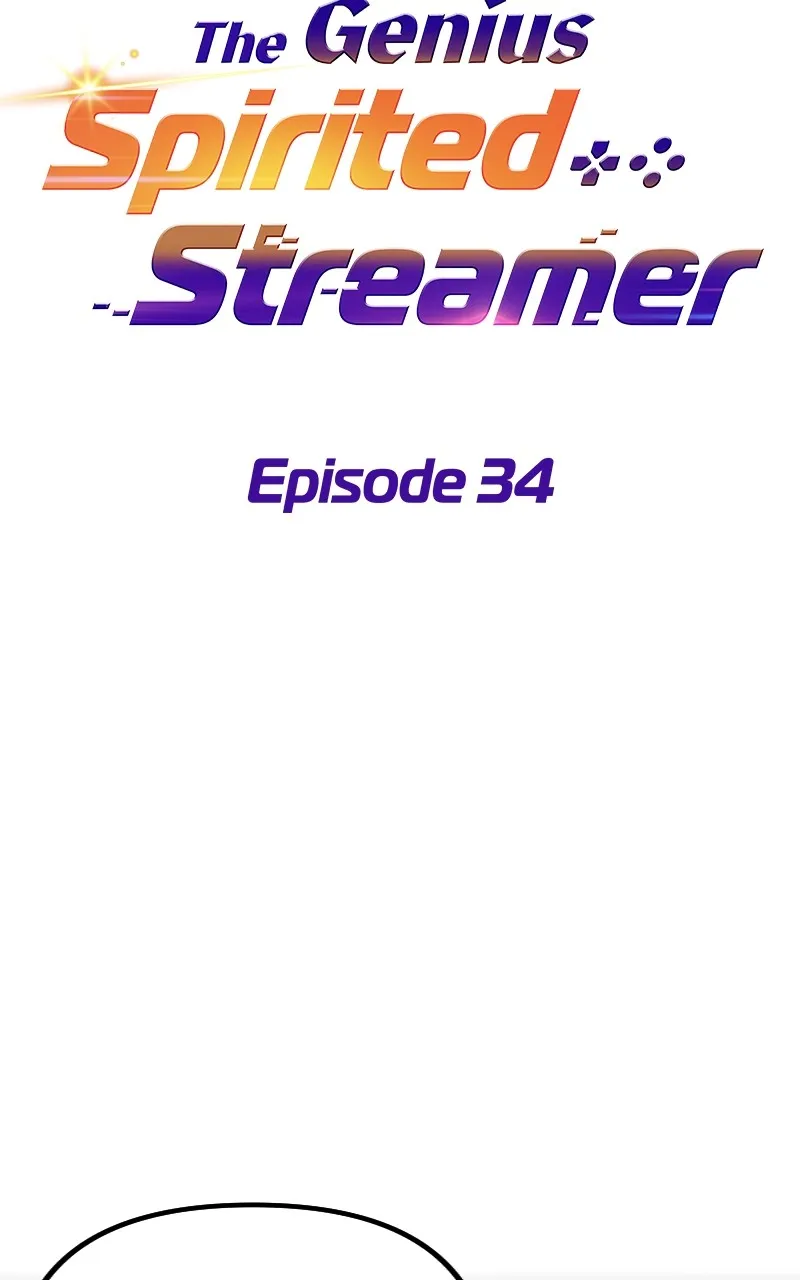The Genius Spirited Streamer Chapter 34 page 33 - 