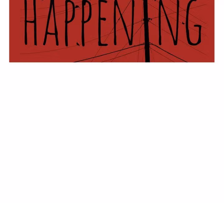The Happening Chapter 30 page 96 - 