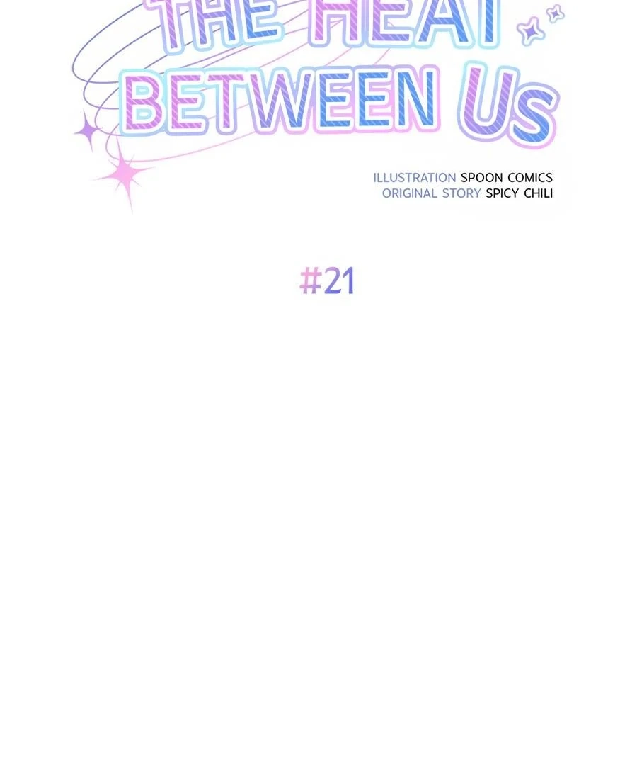 The Heat Between Us Chapter 21 page 44 - 