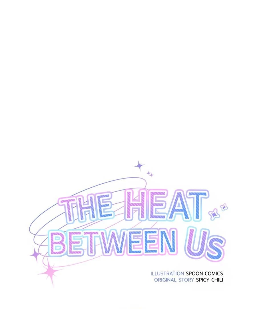 The Heat Between Us Chapter 29 page 25 - 