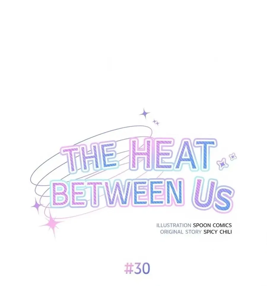 The Heat Between Us Chapter 30 page 60 - 