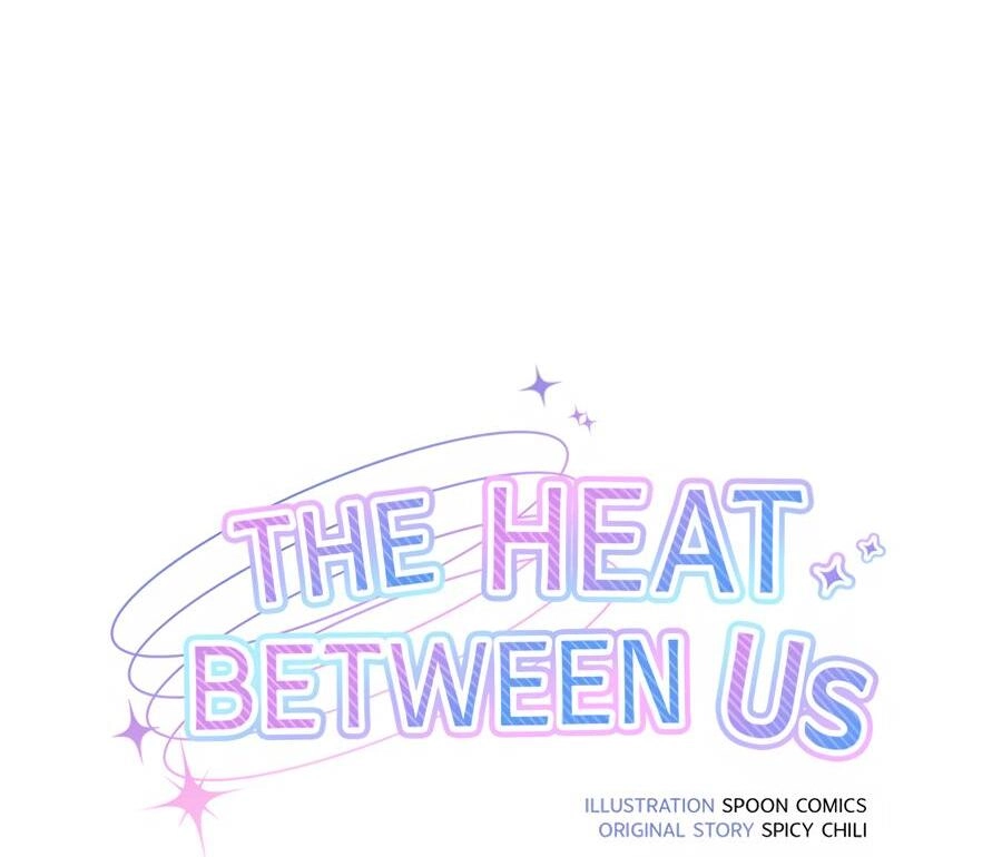 The Heat Between Us Chapter 5 page 64 - 