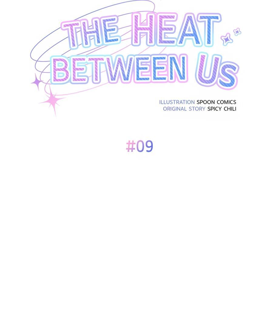 The Heat Between Us Chapter 9 page 34 - 