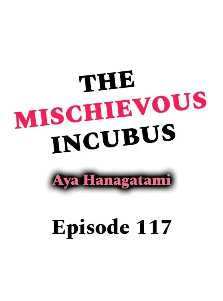 The Mischievous Incubus Chapter 117 page 1 - 