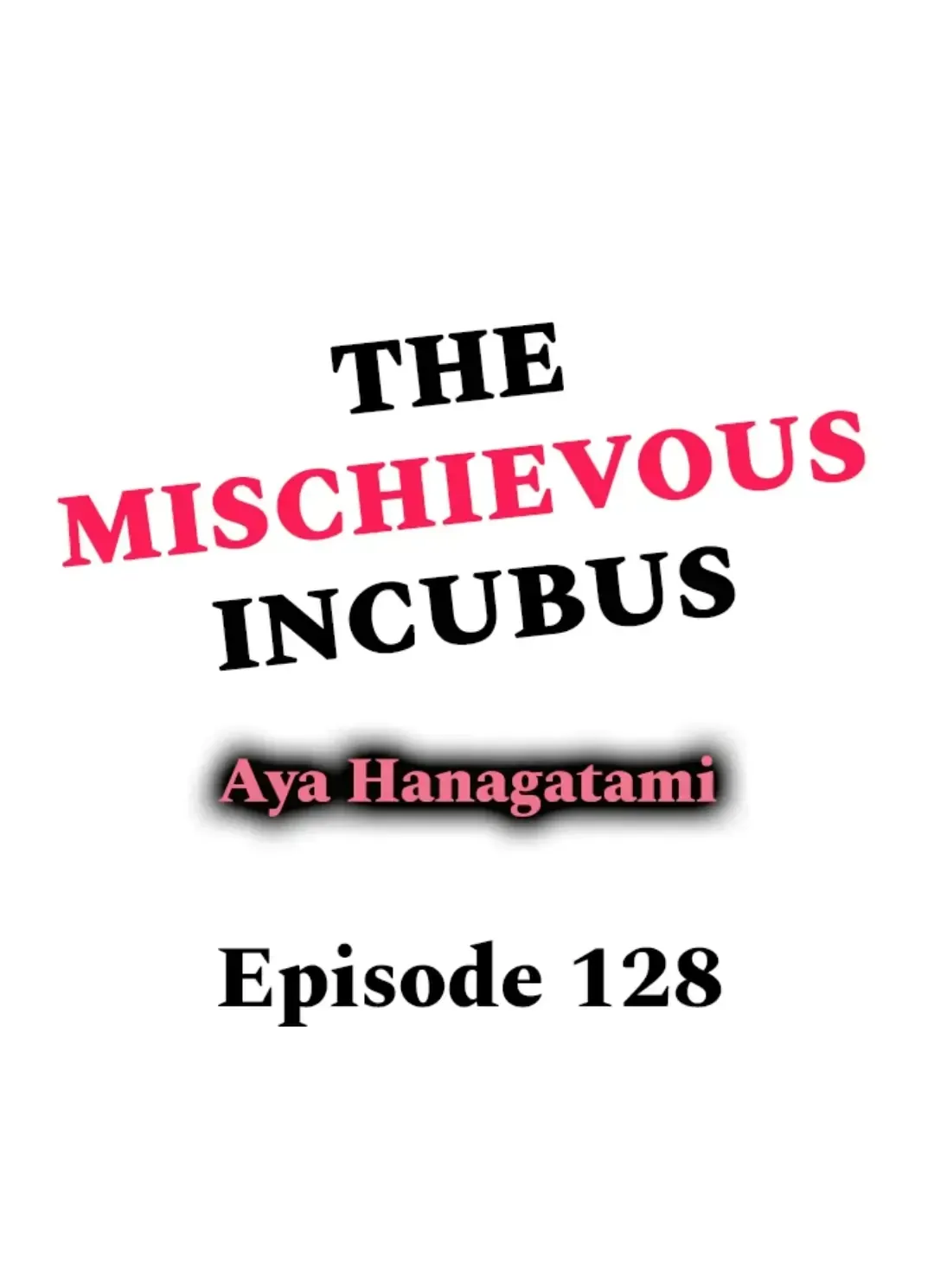 The Mischievous Incubus Chapter 128 page 1 - 