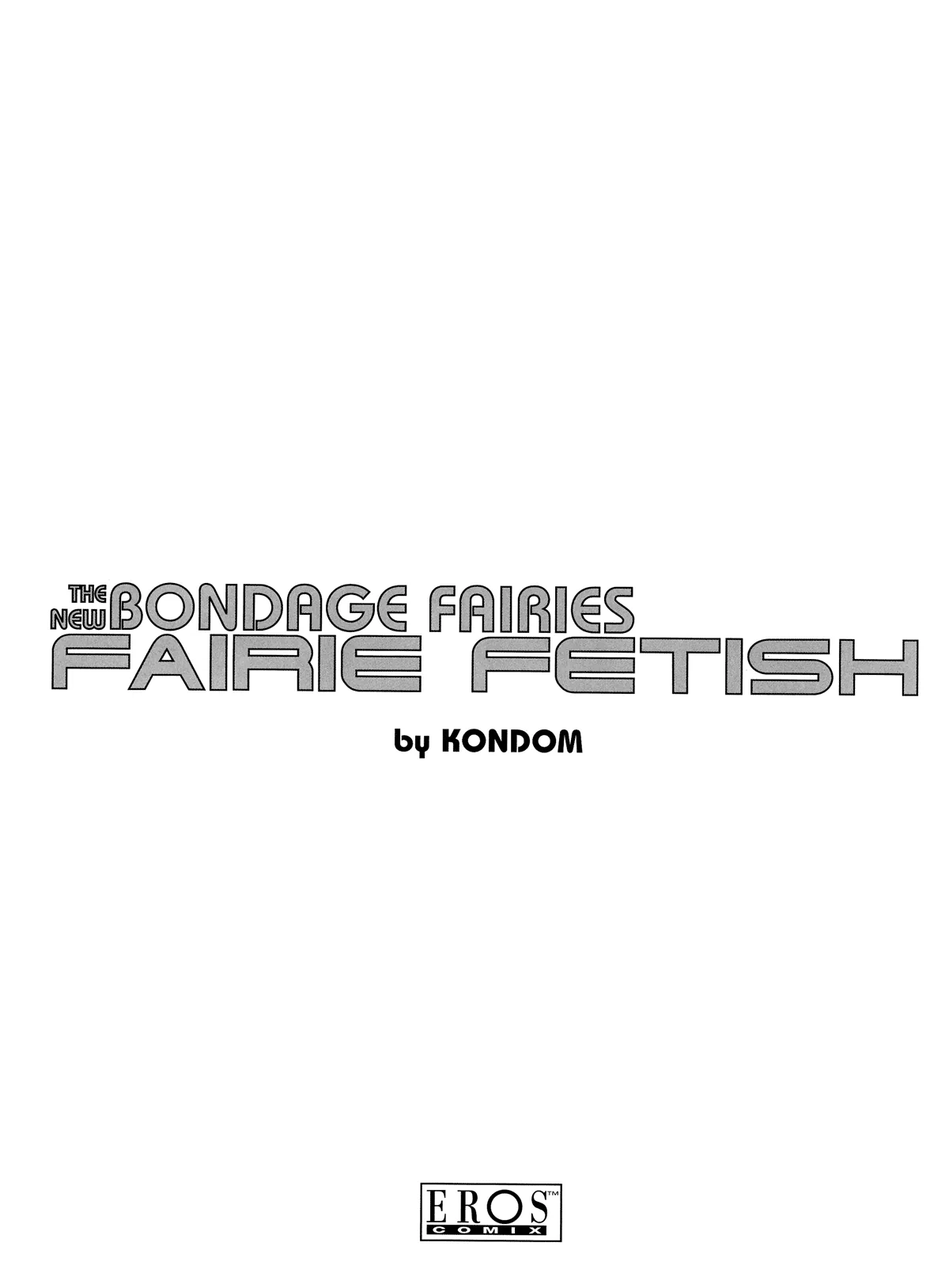 The New Bondage Fairies: Fairie Fetish Chapter 0.1 page 2 - 