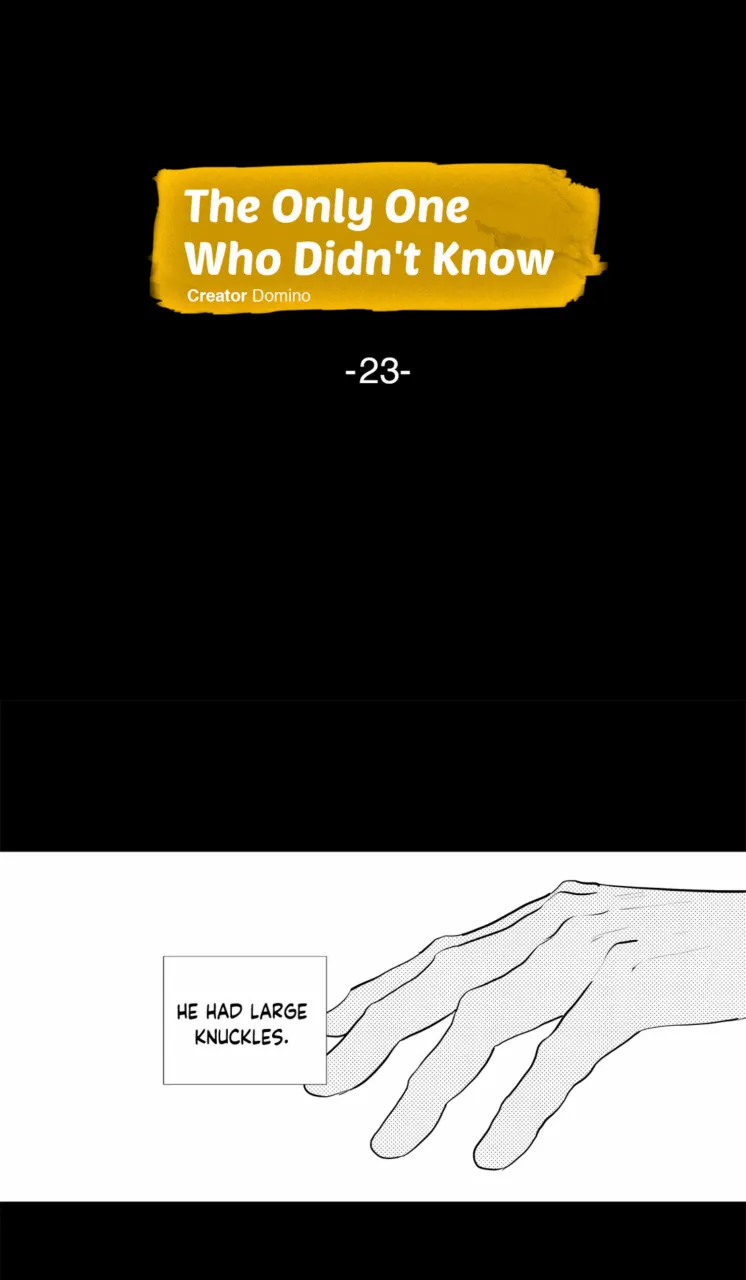 The Only One Who Didn't Know Chapter 23 page 5 - 