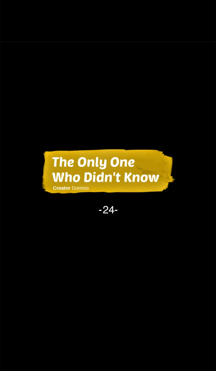 The Only One Who Didn't Know Chapter 24 page 3 - 