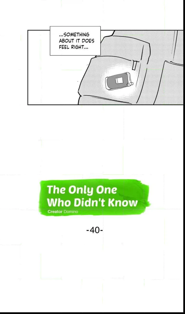 The Only One Who Didn't Know Chapter 40 page 2 - 