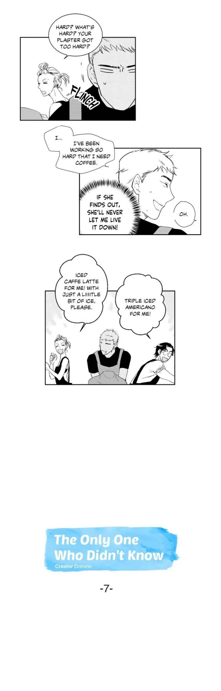 The Only One Who Didn't Know Chapter 7 page 1 - 