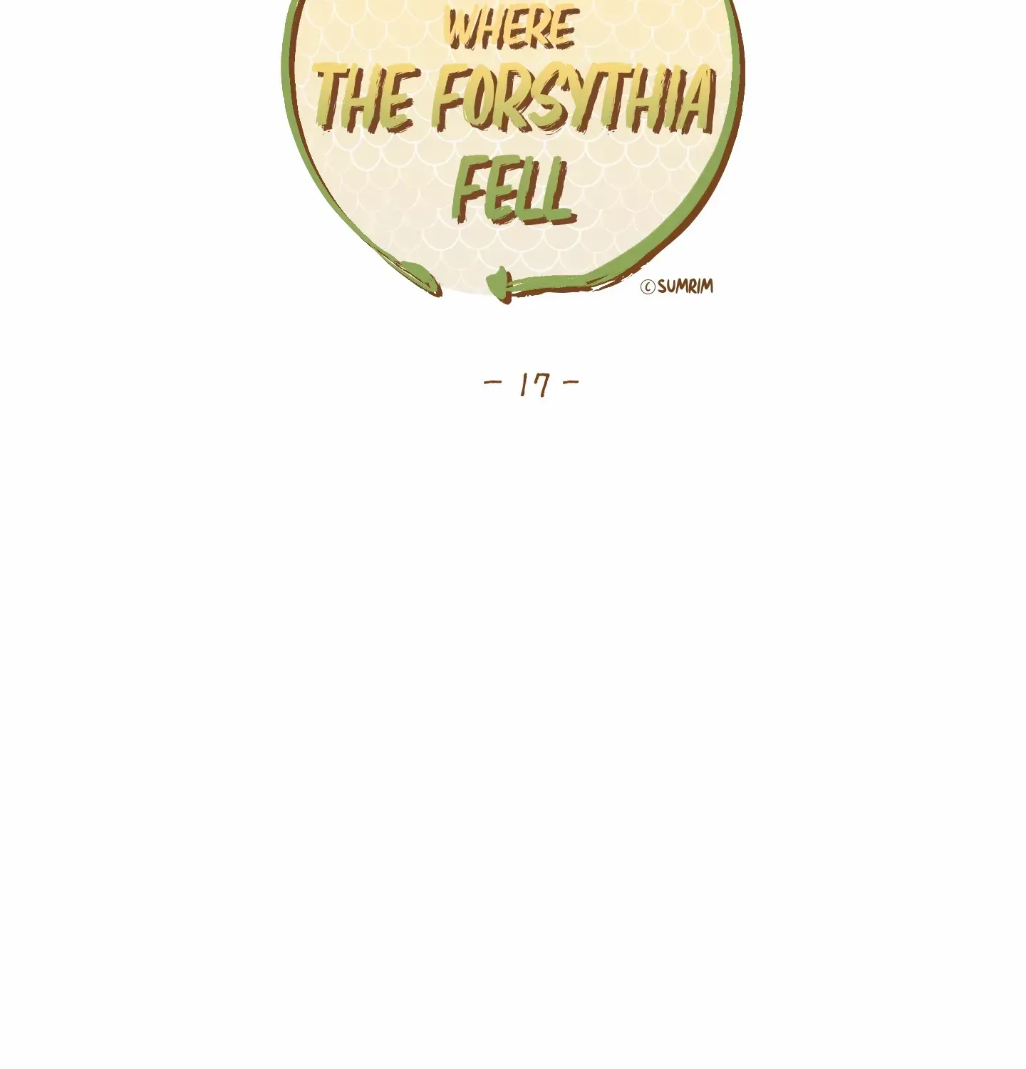 The Path Where the Forsythia Fell Chapter 17 page 47 - 