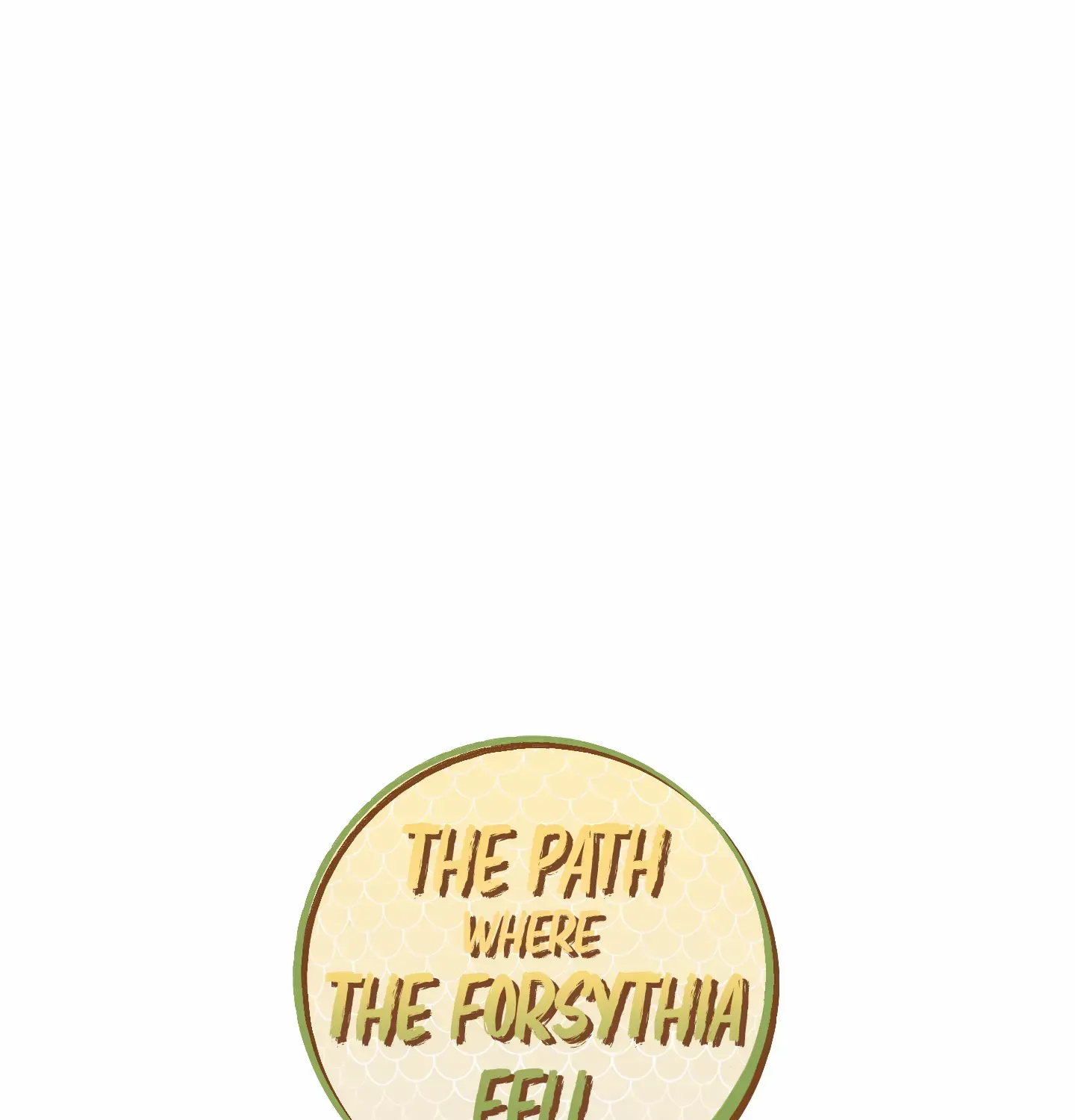 The Path Where the Forsythia Fell Chapter 18 page 28 - 