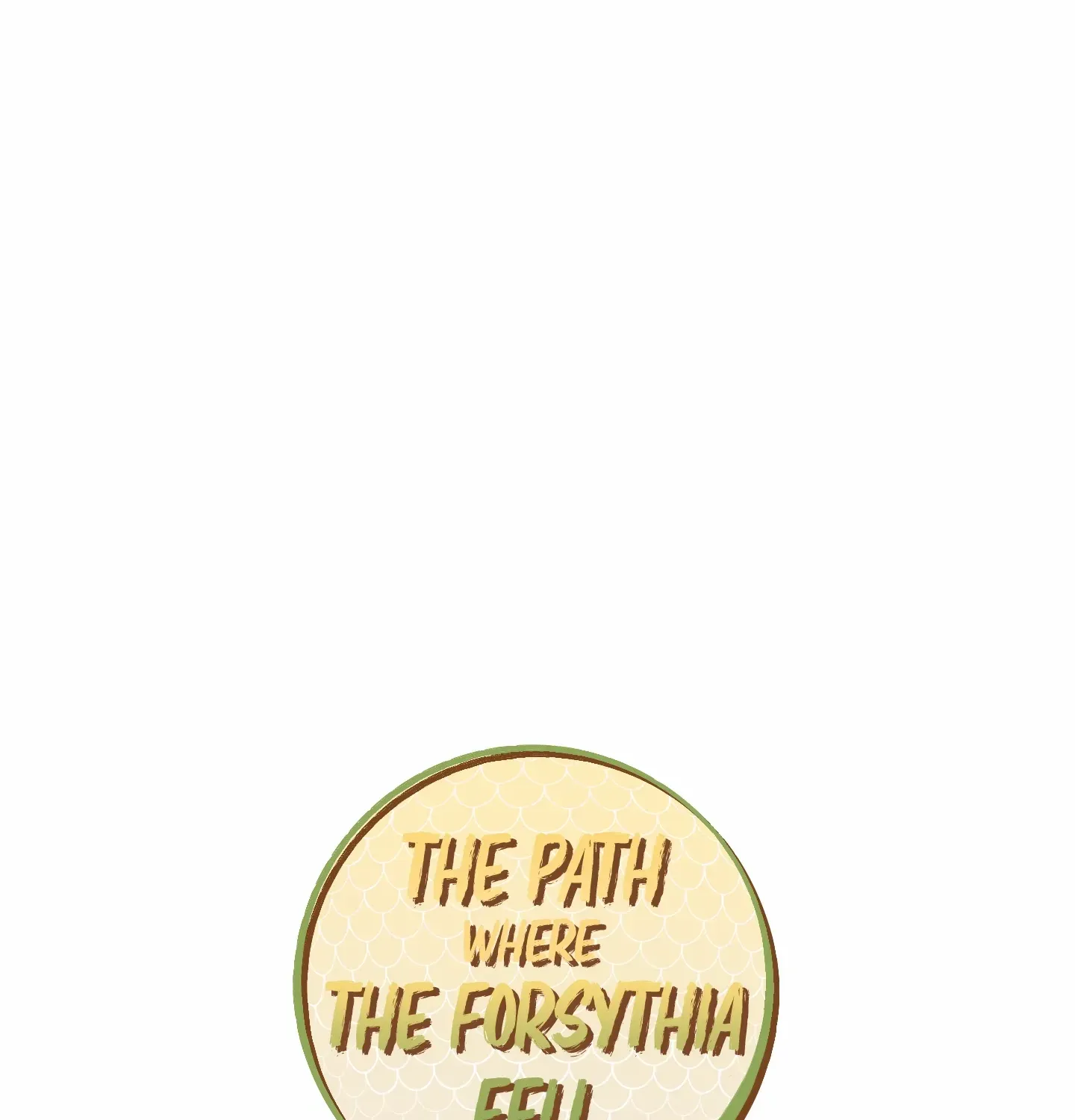 The Path Where the Forsythia Fell Chapter 20 page 86 - 