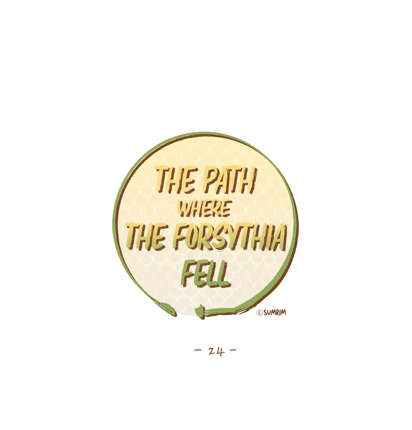 The Path Where the Forsythia Fell Chapter 24 page 6 - 