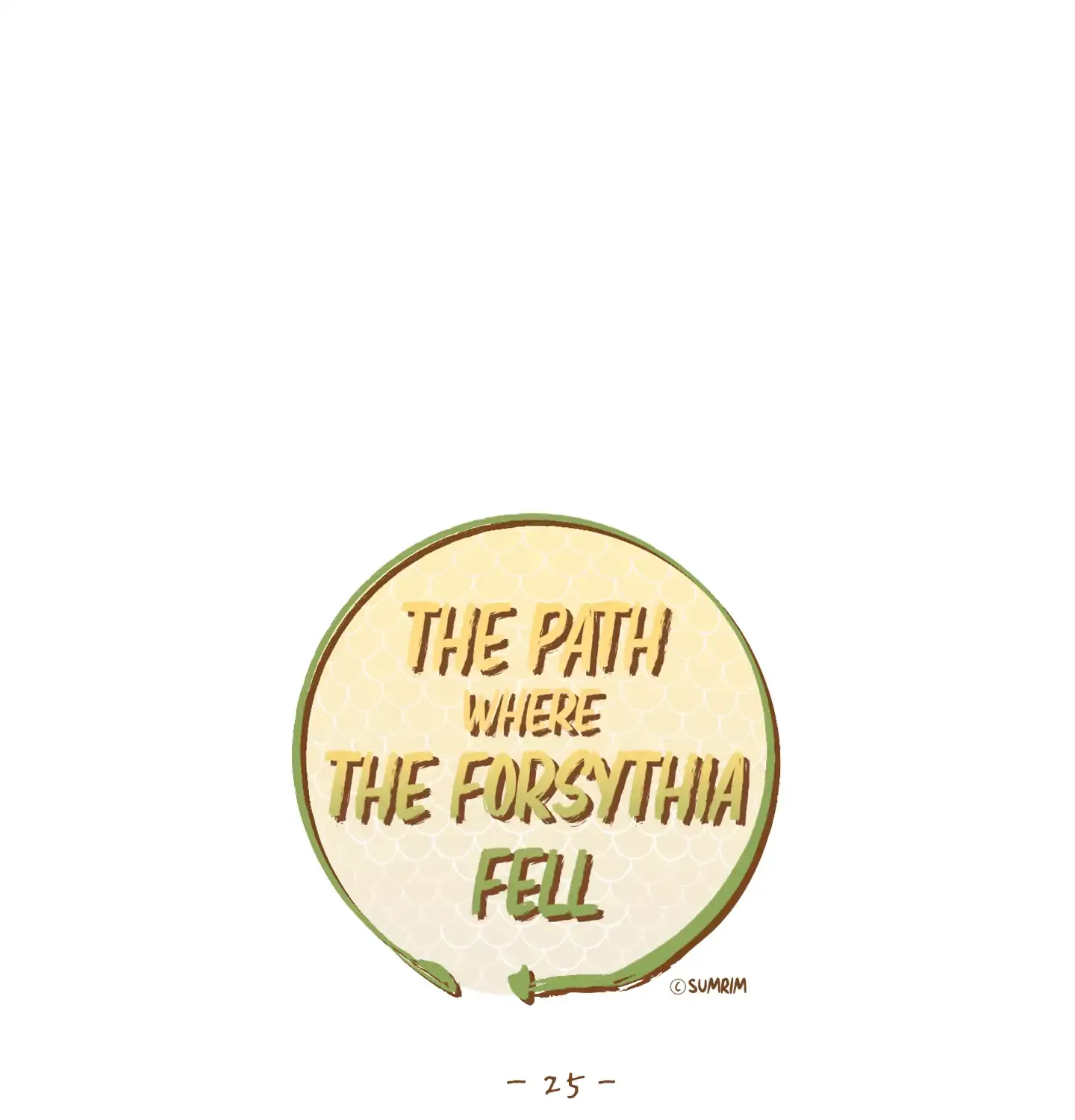 The Path Where the Forsythia Fell Chapter 25 page 7 - 