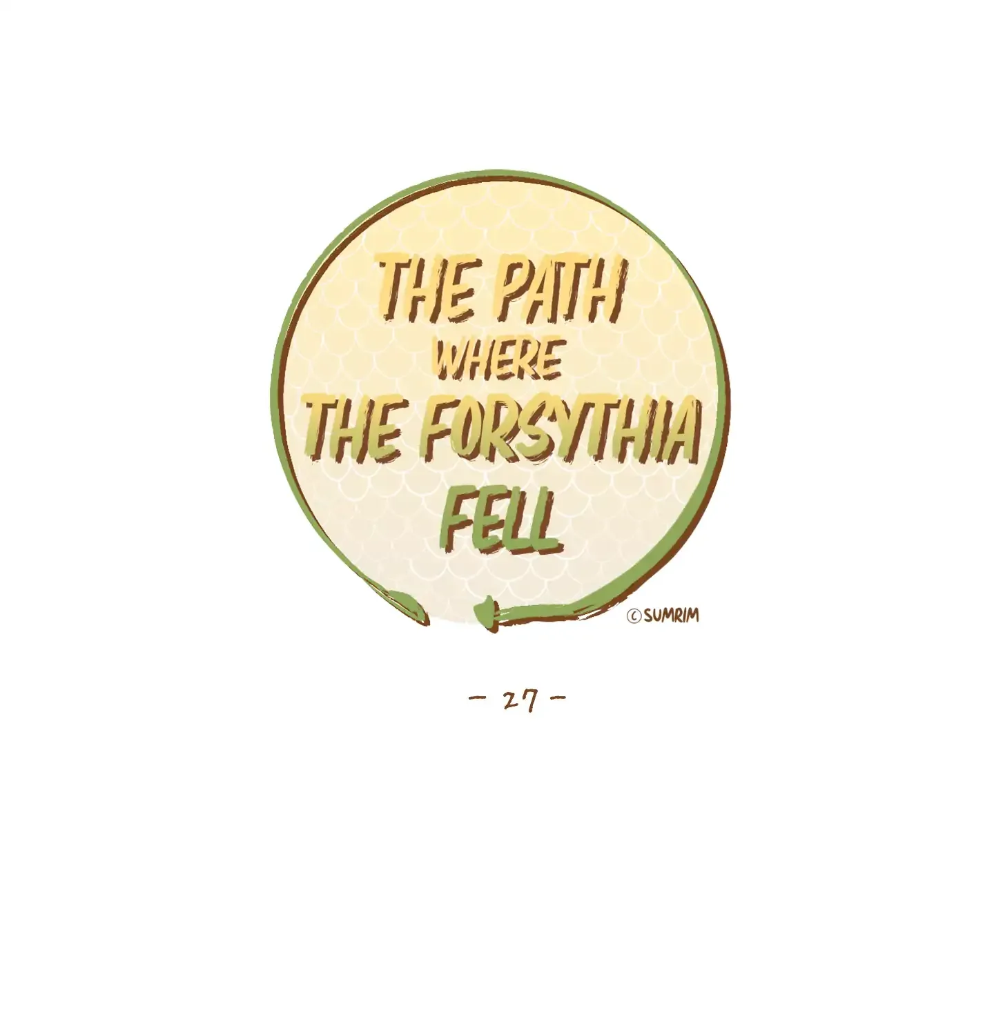 The Path Where the Forsythia Fell Chapter 27 page 7 - 