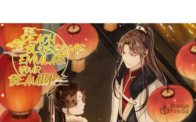 The Peach Blossoms Emulate Your Beauty Chapter 66 page 38 - 