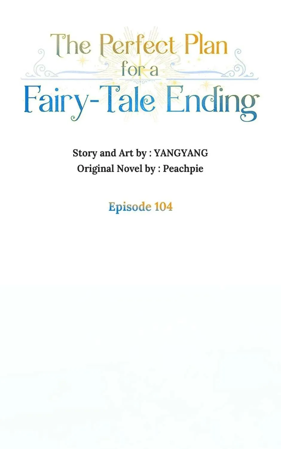 The Perfect Plan for a Fairy-Tale Ending Chapter 104 page 39 - 