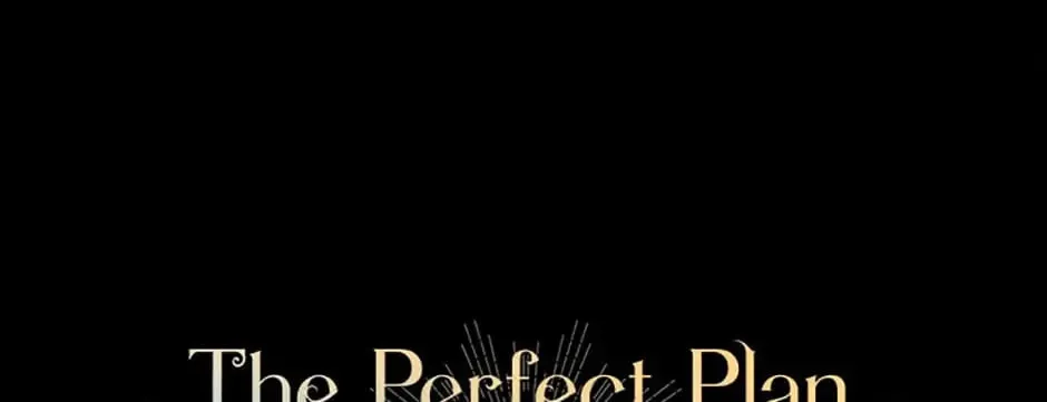 The Perfect Plan for a Fairy-Tale Ending Chapter 29 page 34 - 