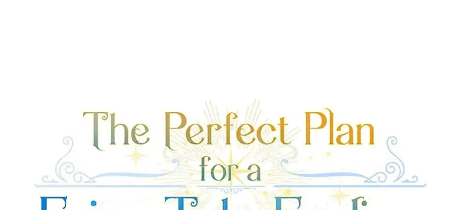 The Perfect Plan for a Fairy-Tale Ending Chapter 32 page 44 - 