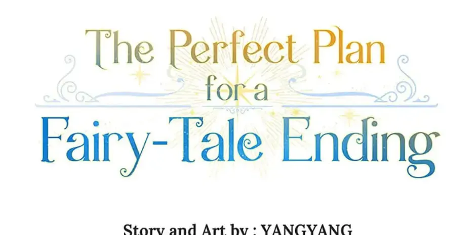 The Perfect Plan for a Fairy-Tale Ending Chapter 34 page 34 - 