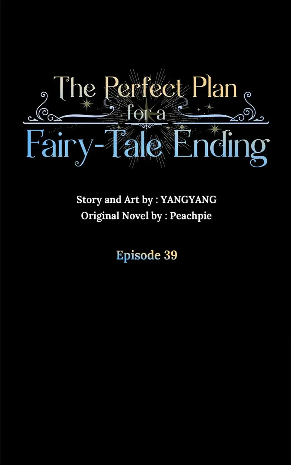 The Perfect Plan for a Fairy-Tale Ending Chapter 39 page 37 - 
