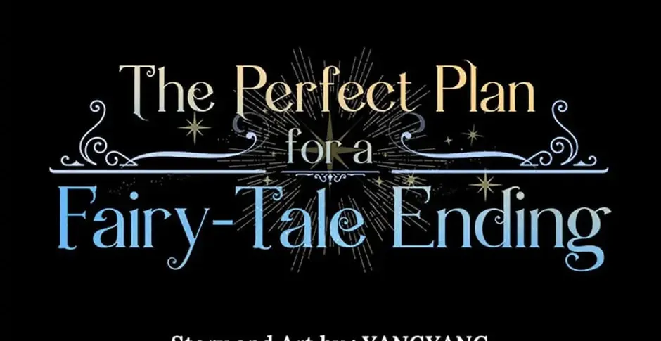 The Perfect Plan for a Fairy-Tale Ending Chapter 40 page 22 - 
