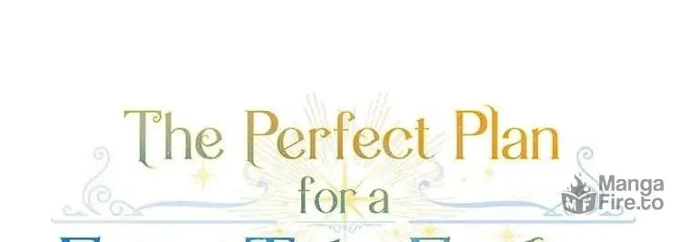 The Perfect Plan for a Fairy-Tale Ending Chapter 67 page 36 - 