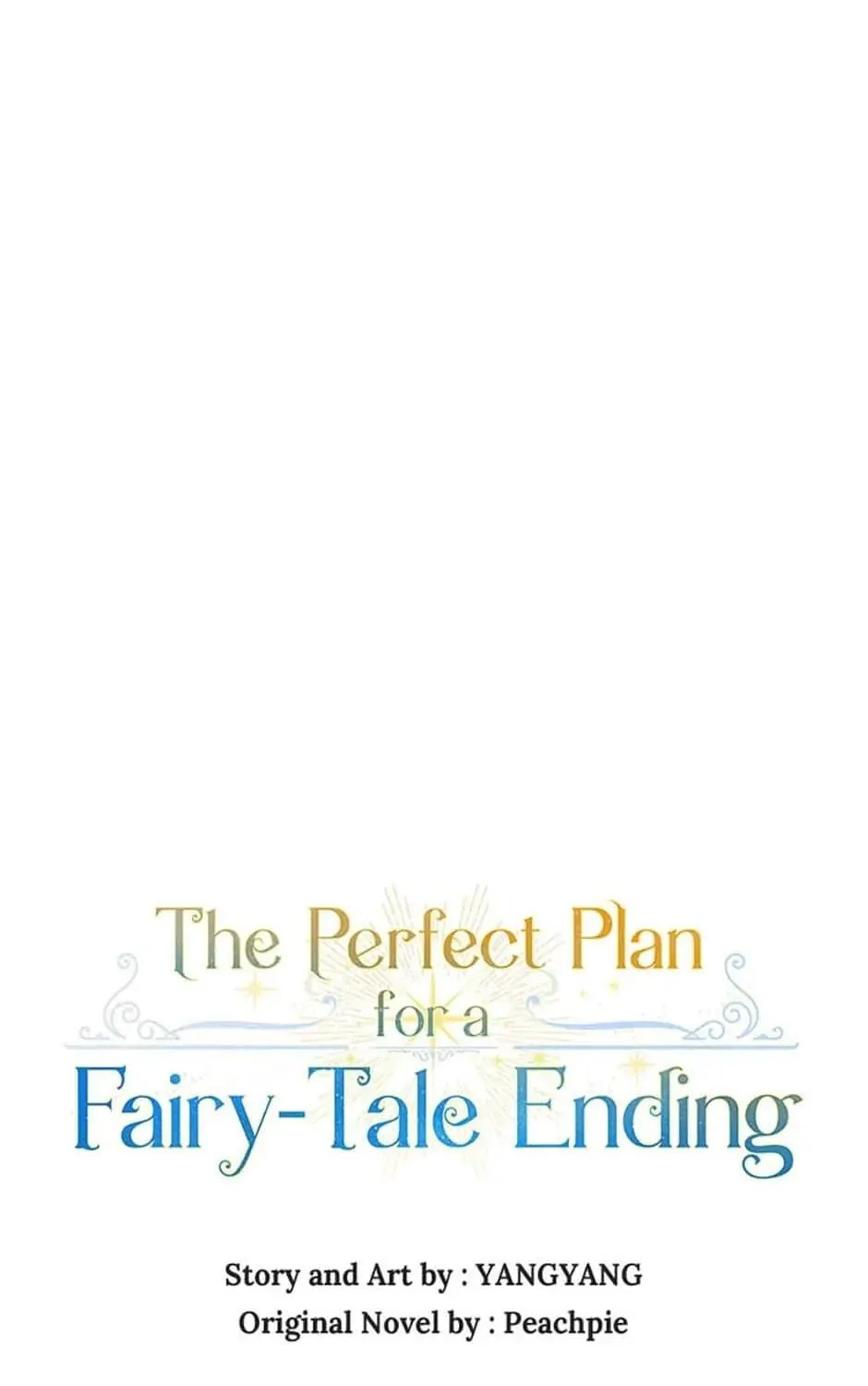 The Perfect Plan for a Fairy-Tale Ending Chapter 81 page 39 - 