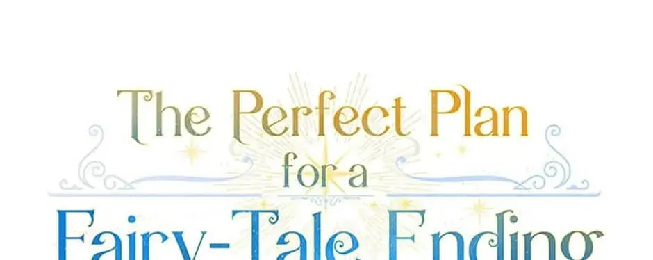 The Perfect Plan for a Fairy-Tale Ending Chapter 85 page 14 - 