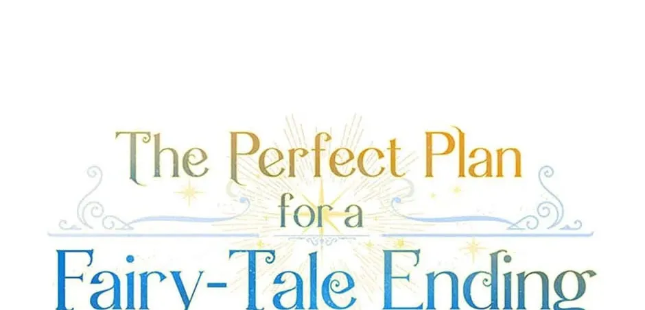 The Perfect Plan for a Fairy-Tale Ending Chapter 93 page 58 - 
