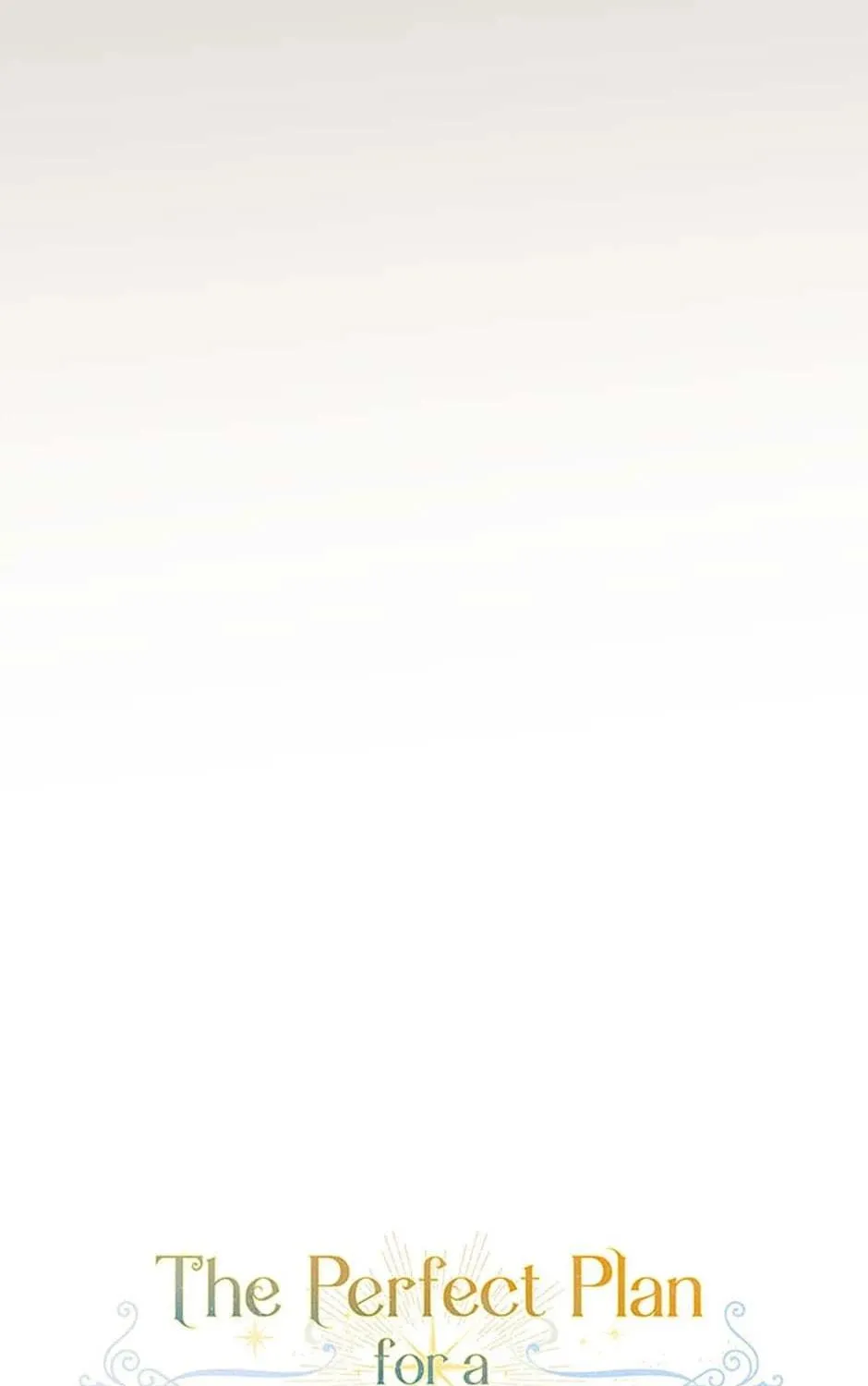 The Perfect Plan for a Fairy-Tale Ending Chapter 94 page 11 - 
