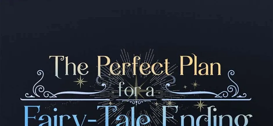 The Perfect Plan for a Fairy-Tale Ending Chapter 99 page 32 - 