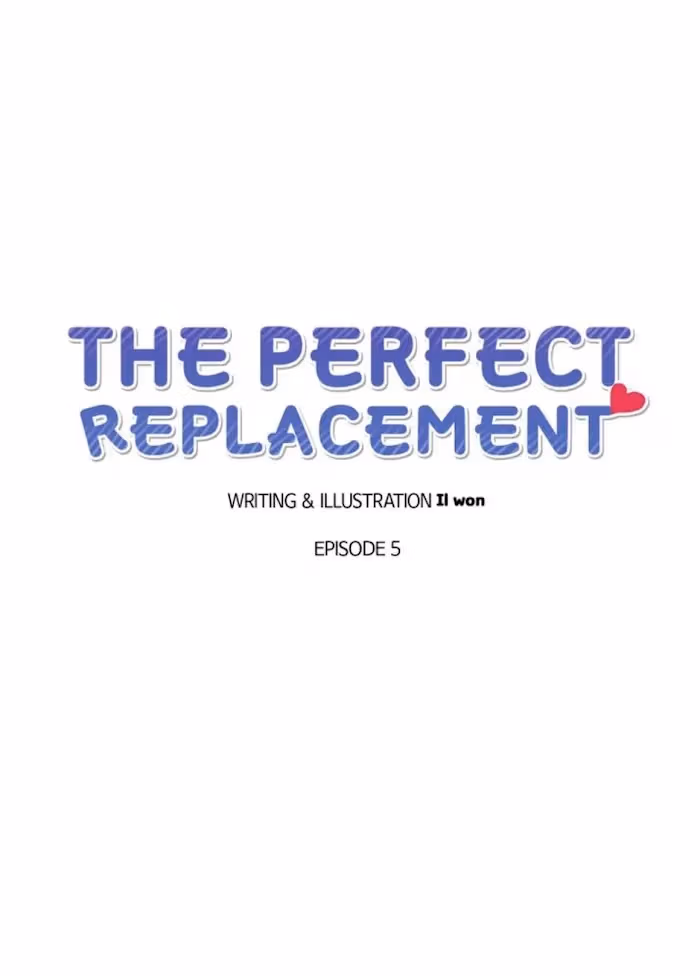 The Perfect Replacement Chapter 5 page 3 - 