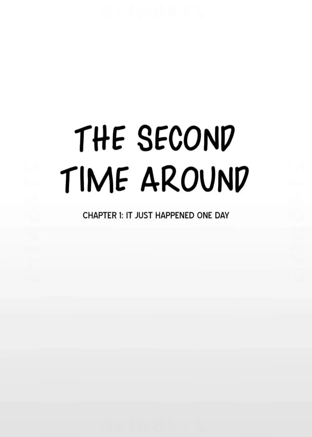 The Second Time Around Chapter 1 page 2 - 