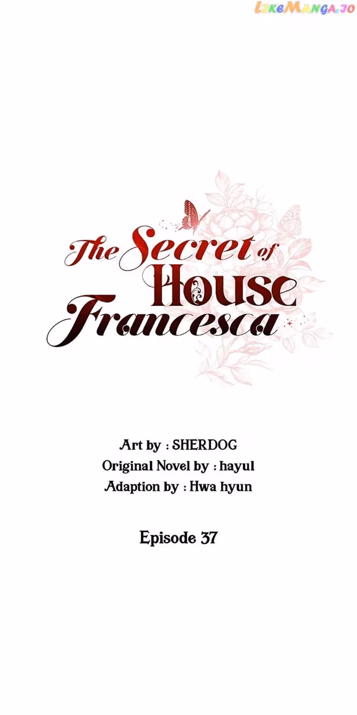 The Secret of House Francesca Chapter 37 page 34 - 