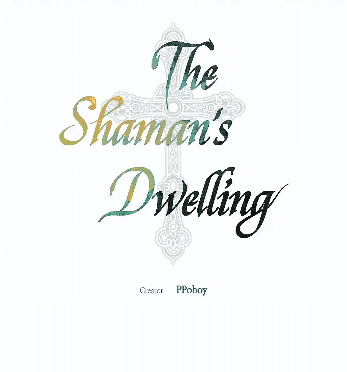 The Shaman's Dwelling Chapter 1 page 21 - 