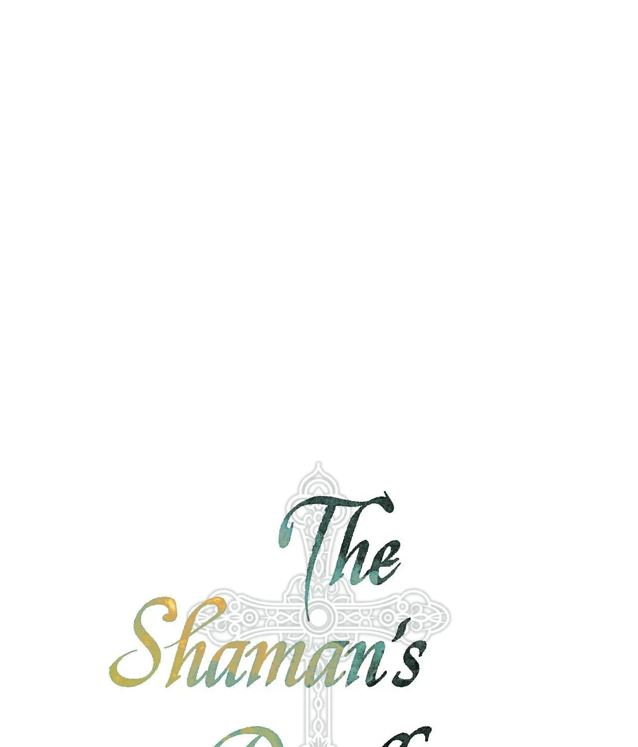 The Shaman's Dwelling Chapter 12 page 137 - 