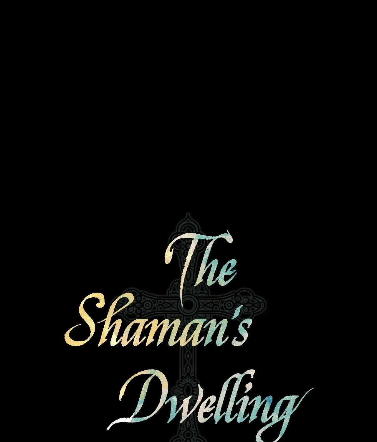 The Shaman's Dwelling Chapter 19 page 48 - 