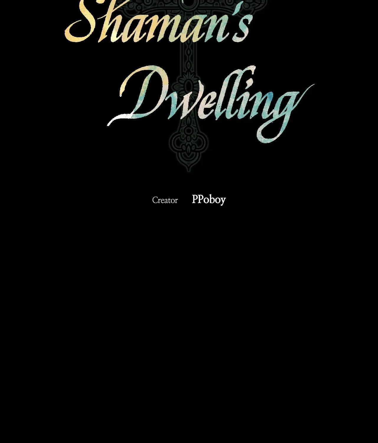 The Shaman's Dwelling Chapter 22 page 87 - 