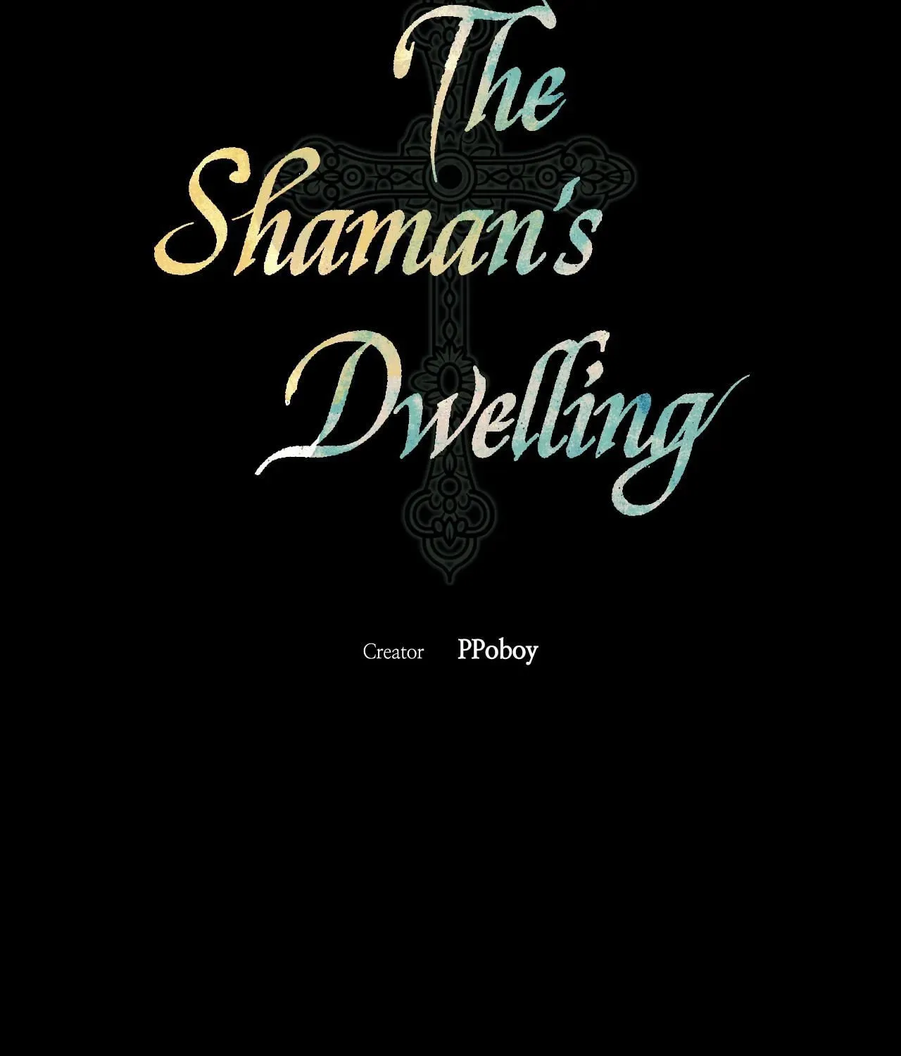The Shaman's Dwelling Chapter 24 page 45 - 