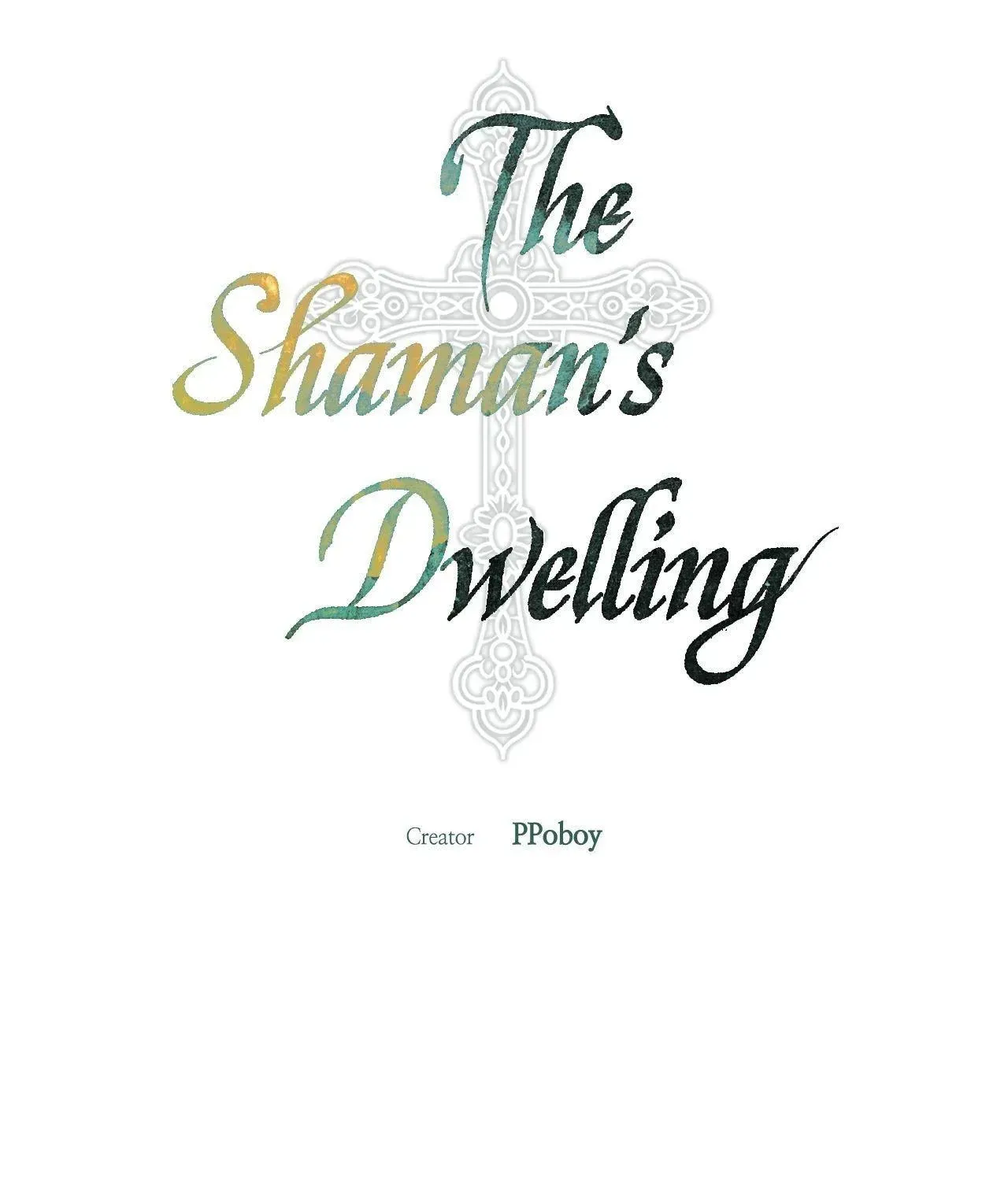 The Shaman's Dwelling Chapter 3 page 81 - 