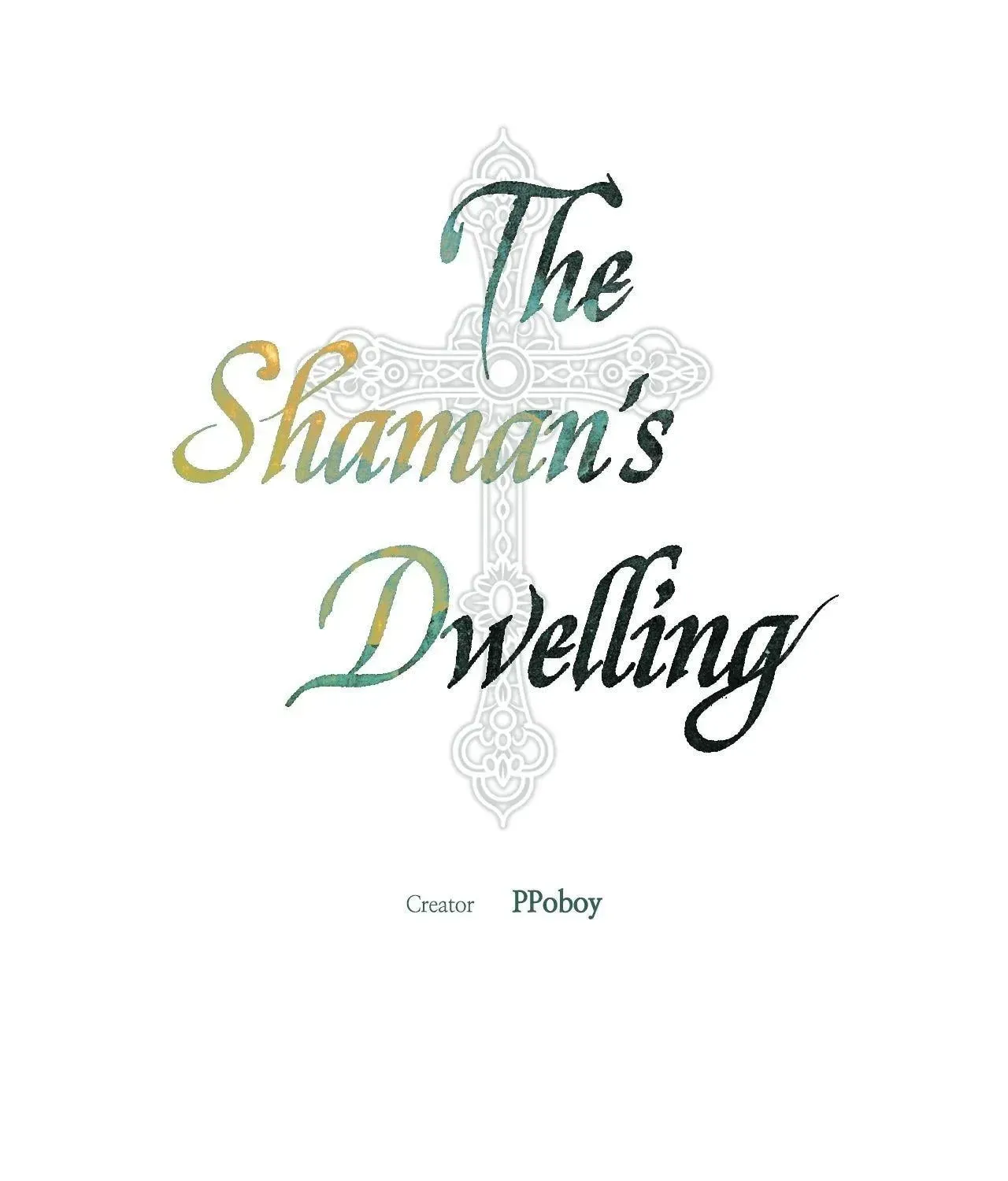 The Shaman's Dwelling Chapter 5 page 89 - 