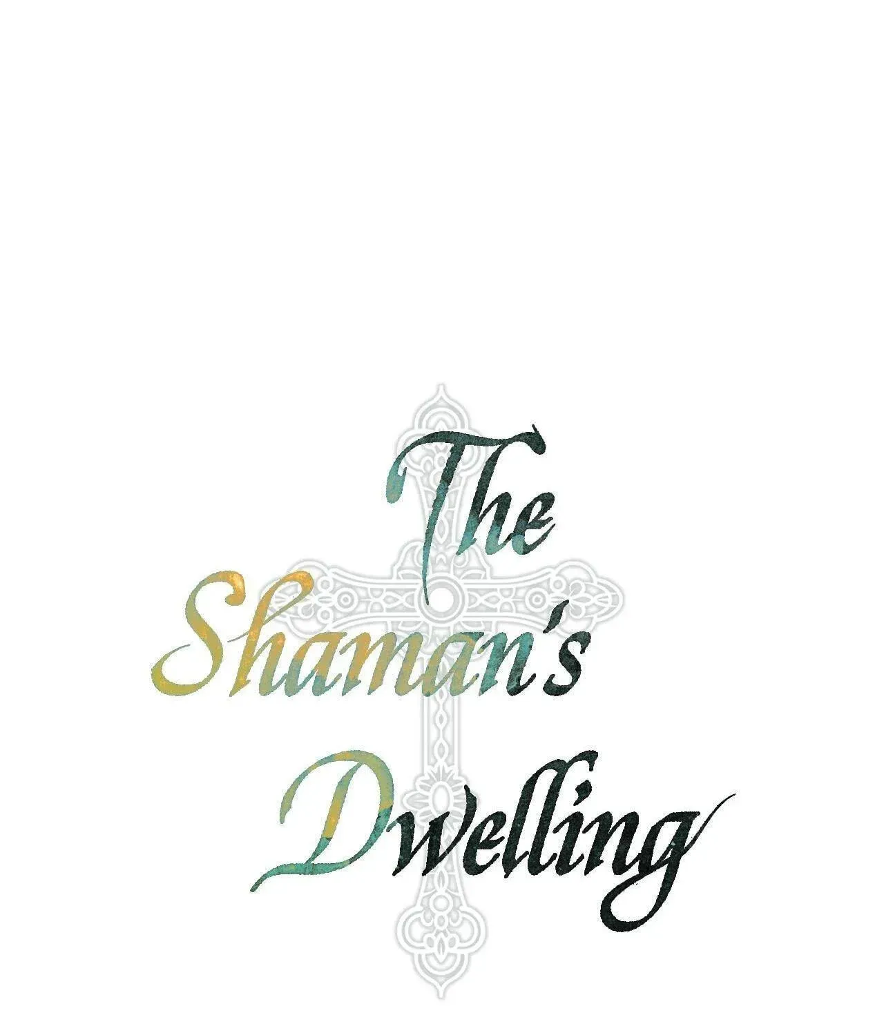 The Shaman's Dwelling Chapter 6 page 25 - 