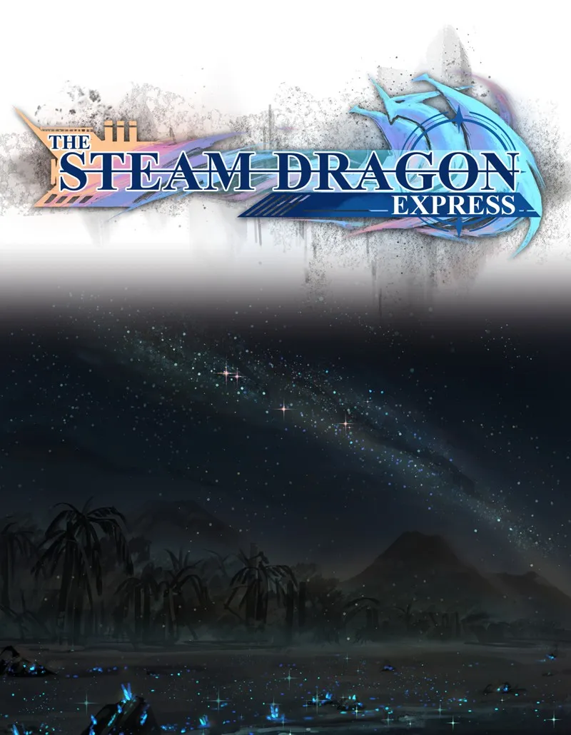 The Steam Dragon Express Chapter 97 page 1 - 