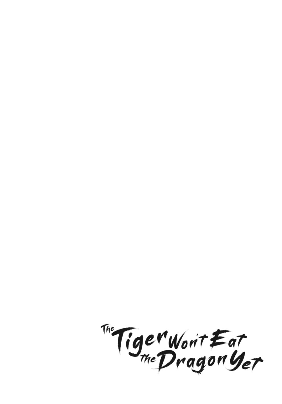 The Tiger Won't Eat the Dragon Yet. Chapter 31 page 18 - 